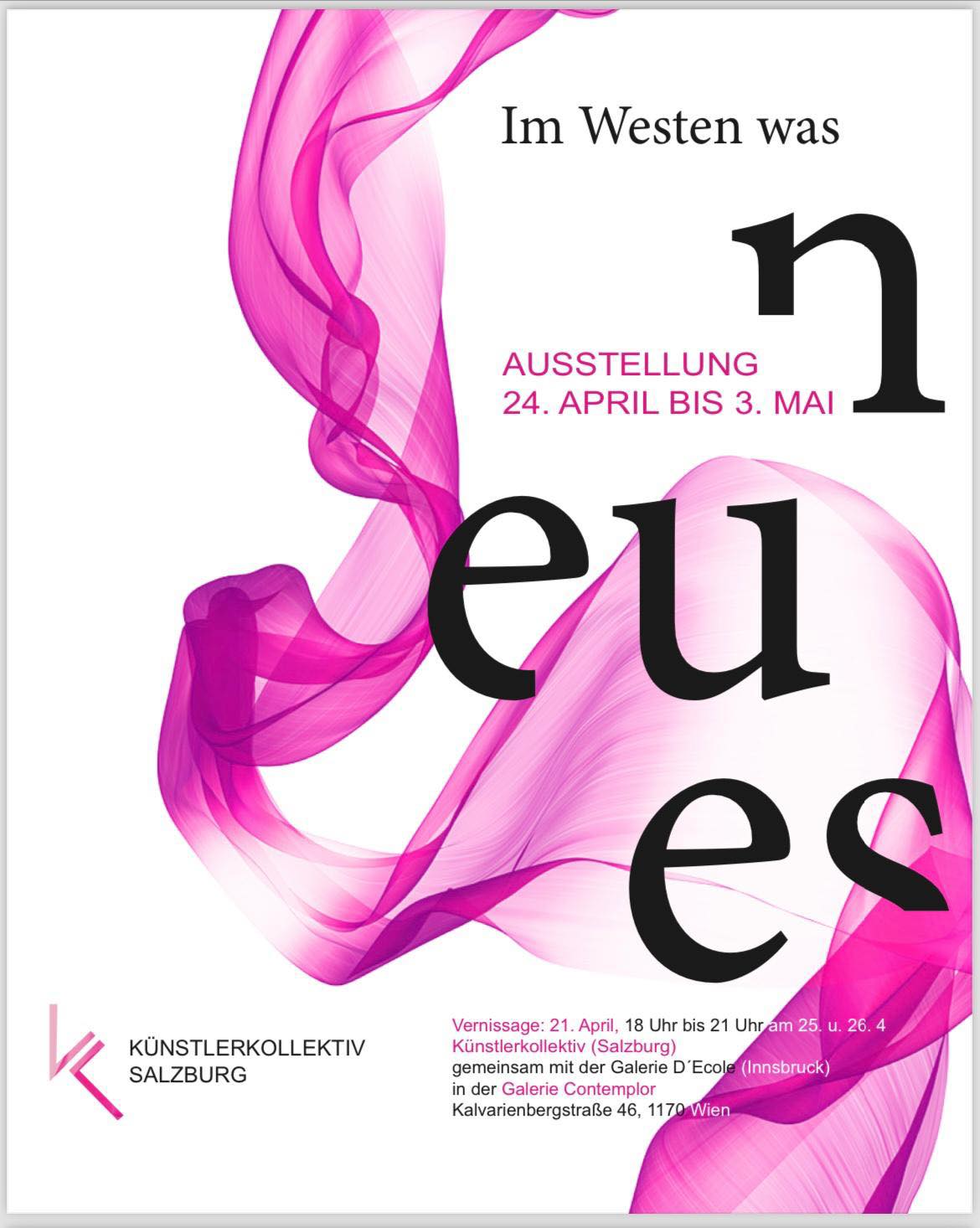 Gemeinschaftsausstellung mit dem Künstlerkollektiv Salzburg in der Contemplor Galerie Wien